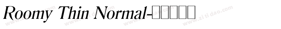 Roomy Thin Normal字体转换